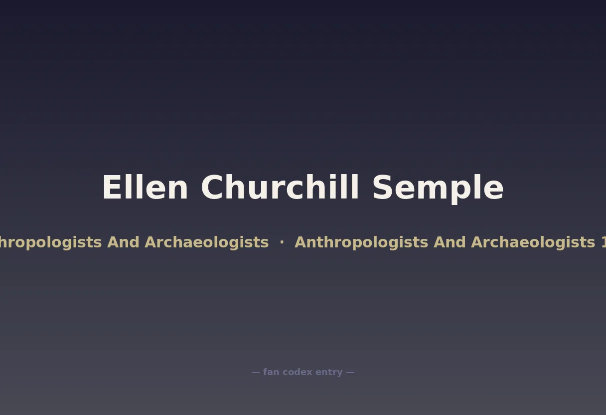 Ellen Churchill Semple